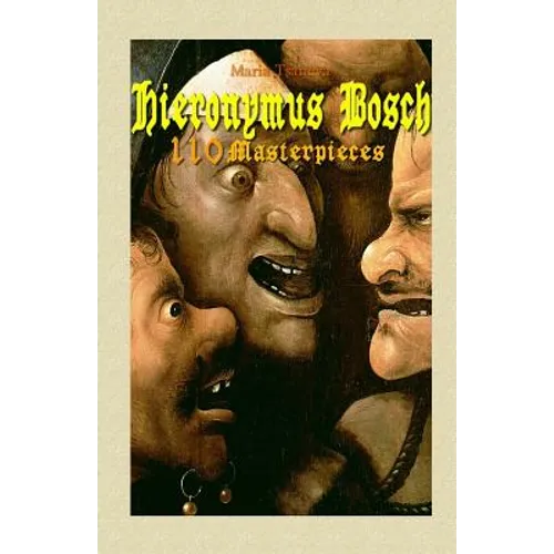Hieronymus Bosch: 110 Masterpieces - Paperback