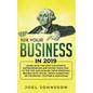 10X Your Business in 2019: Learn How the Most Successful Entrepreneurs are Paying their Way to the Top and Scaling their Personal Brands with Social M - Paperback