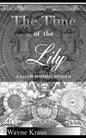 The Time of the Lily: A Jacob Boehme Reader - Paperback