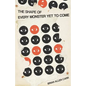 The Shape of Every Monster Yet to Come - Paperback