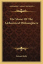 The Stone of the Alchemical Philosophers - Paperback