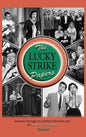 The Lucky Strike Papers: Journeys Through My Mother's Television Past (revised edition) (hardback) - Hardcover