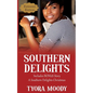 Southern Delights: Expanded Edition - Paperback