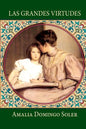 Las grandes virtudes: Cuentos para niños - Paperback
