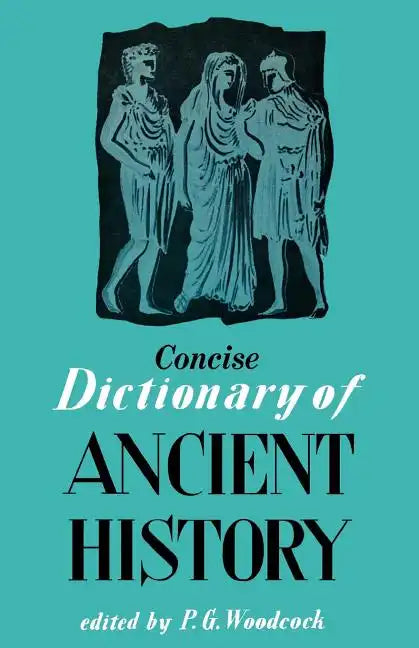 Concise Dictionary of Ancient History - Paperback