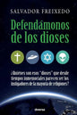 Defendámonos de los dioses - Paperback
