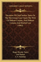 Decision Of Chief Justice Taney In The Merryman Case Upon The Writ Of Habeas Corpus, And Habeas Corpus And Martial Law (1862) - Paperback
