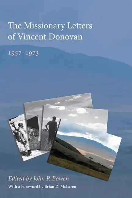 The Missionary Letters of Vincent Donovan - Paperback