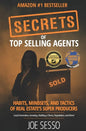 Secrets Of Top Selling Agents: Habits, Mindsets, and Tactics of Real Estate's Super Producers - Paperback