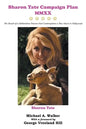 Sharon Tate Campaign Plan MMXX: The Result of a Deliberative Process that Contemplates a New Dawn in Hollywood - Paperback