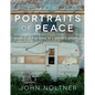Portraits of Peace: Searching for Hope in a Divided America - Hardcover