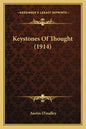 Keystones Of Thought (1914) - Paperback