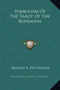 Symbolism of the Tarot of the Bohemian - Hardcover
