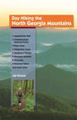Day Hiking the North Georgia Mountains - Paperback