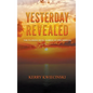 Yesterday Revealed The Florida Keys: Hubris of Pretension - Hardcover