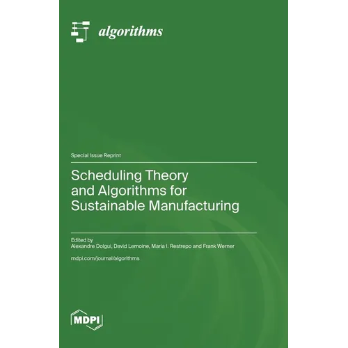 Scheduling Theory and Algorithms for Sustainable Manufacturing - Hardcover