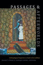 Passages and Afterworlds: Anthropological Perspectives on Death in the Caribbean - Paperback