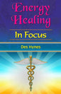 Energy Healing in Focus - Paperback