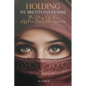 Holding My Breath (Na-Fa-Sam): The Story of an Afghan American Woman - Paperback