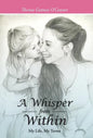 A Whisper from Within: My Life, My Terms - Hardcover