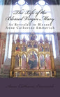 The Life of the Blessed Virgin Mary - Paperback