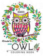 Easy Flowers and Owl Coloring Book: Large Print Edtion Beautiful Adult Coloring Books - Paperback