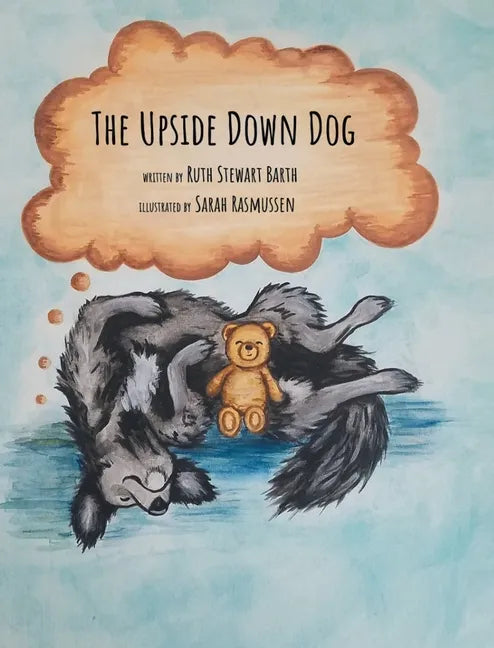 The Upside Down Dog - Hardcover