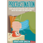 Procrastination: Stop Procrastinating and Laziness with the Habit of Discipline - Paperback