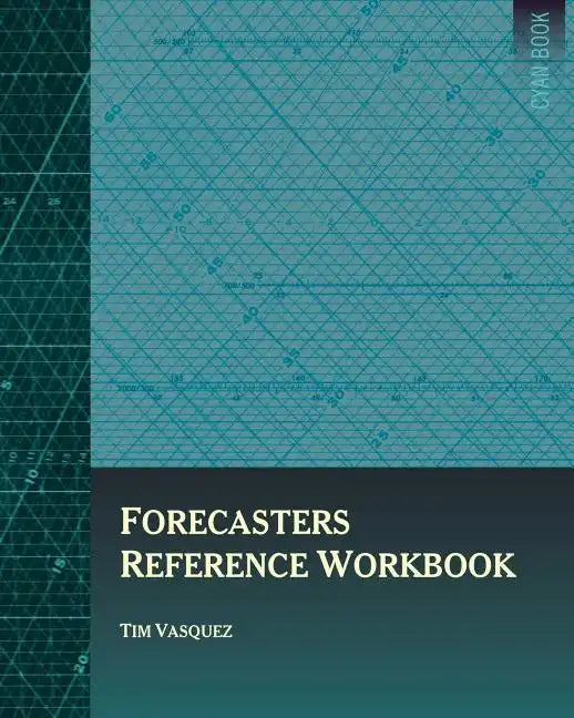 Forecasters Reference Workbook - Paperback
