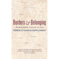 Borders and Belonging: The Book of Ruth: A Story for Our Times - Hardcover