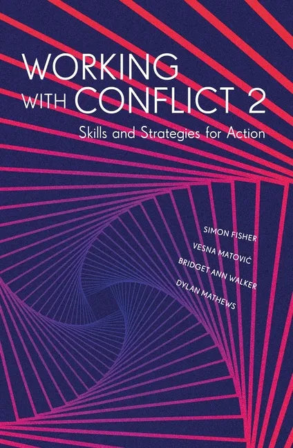 Working with Conflict: Skills and Strategies for Action - Paperback