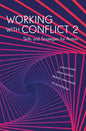 Working with Conflict: Skills and Strategies for Action - Paperback