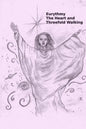 Eurythmy, The Heart, and Three-fold Walking - Paperback