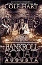 Bankroll Squad Augusta - Paperback