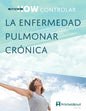 here's HOW: controlar la enfermedad pulmonar crónica - Paperback