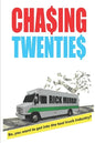Chasing Twenties: So you want to get started in the tool truck industry? - Paperback