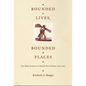 Bounded Lives, Bounded Places: Free Black Society in Colonial New Orleans, 1769-1803 - Paperback