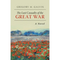 The Last Casualty of the Great War - Paperback