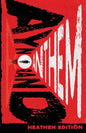 Anthem (Heathen Edition) - Paperback