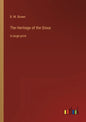 The Heritage of the Sioux: in large print - Paperback