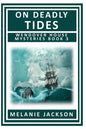 On Deadly Tides: A Wendover House Mystery - Paperback