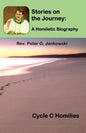 Stories on the Journey: A Homiletic Biography (Cycle C Homilies) - Paperback