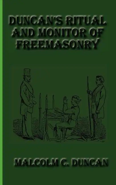 Duncan's Ritual and Monitor of Freemasonry - Hardcover