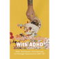 Guide To Dealing With ADHD: Skills, Techniques, And Exercises To Manage Hyperactivity With CBT: How To Deal With Adhd Adults - Paperback