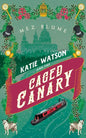 Katie Watson and the Caged Canary - Paperback