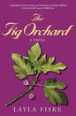 The Fig Orchard - Paperback
