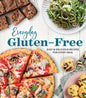 Everyday Gluten-Free: Easy & Delicious Recipes for Every Meal - Hardcover