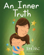 An Inner Truth: Book On Self Empowerment and Emotional Intelligence For Kids - Paperback