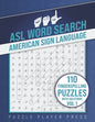ASL Word Search American Sign Language -110 Fingerspelling Puzzles with Solutions Vol 1: American Sign Language Alphabet Word Search Games for Signing - Paperback
