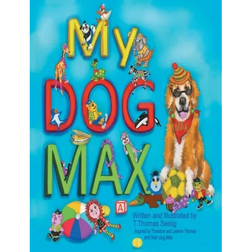 My Dog Max - Hardcover